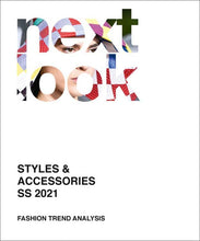 Load image into Gallery viewer, NEXT LOOK SS2021 FASHION TRENDS STYLES & ACCESSORIES
