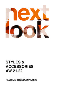 NEXT LOOK AW2021/22 FASHION TRENDS STYLES & ACCESSORIES