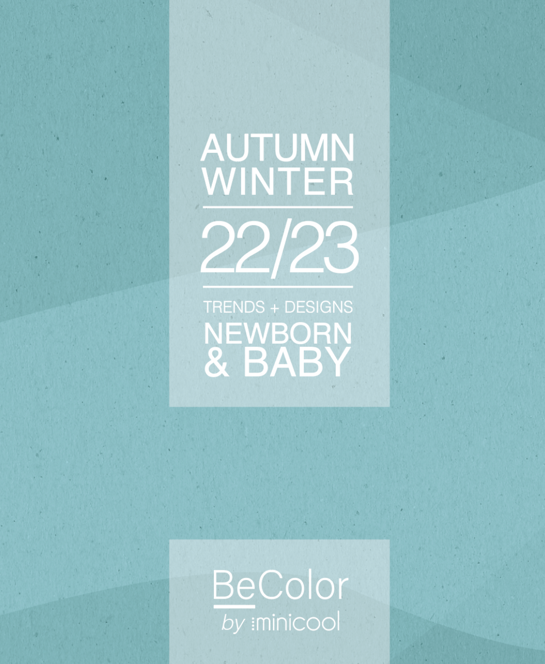 BECOLOR NEW BORN & BABY AW2022/23